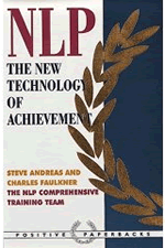 Neurolinguistic Programming: The New Technology of Achievement 