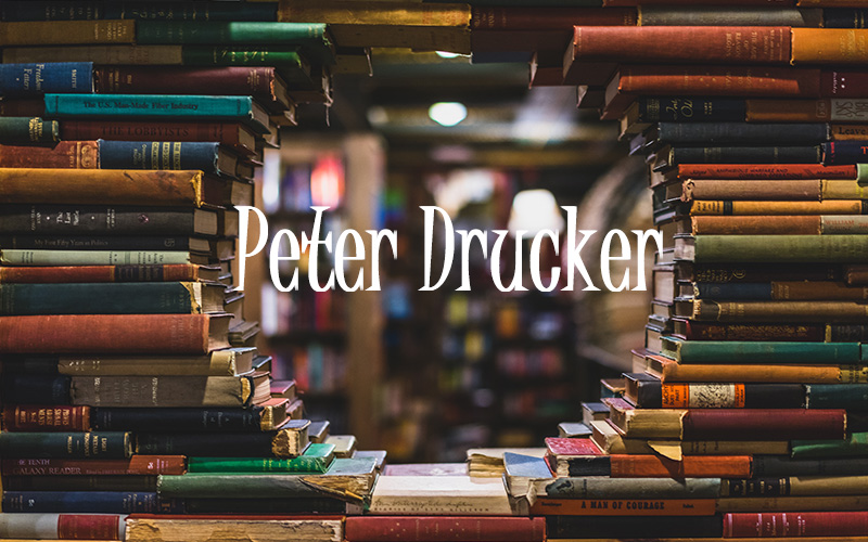 【ドラッカーの全て】5分でマネジメントから名言までを解説